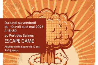 Escape game ExplosIOn au Port des Salines