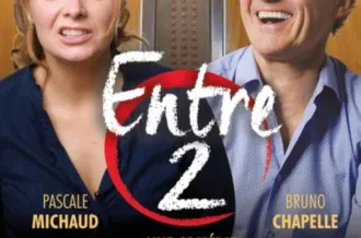 Grande soirée théâtre - "Entre 2" de Bruno Chapelle_Bourcefranc-le-Chapus
