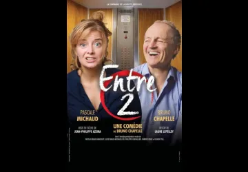 Grande soirée théâtre - "Entre 2" de Bruno Chapelle_Bourcefranc-le-Chapus